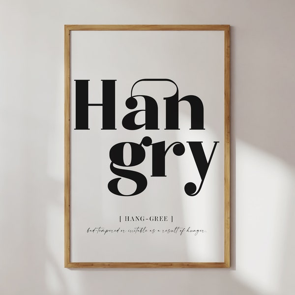 Hangry Definition Prints, Black And White Poster, PRINTABLE Wall Art, Kitchen Prints, Typography Print