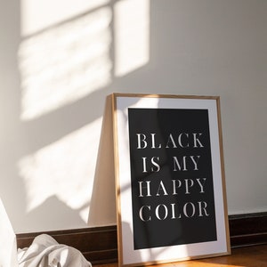 Black is My Happy Color Word Art Print Bedroom Wall Art | Etsy