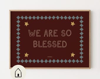We are so blessed kids | Hand drawn poster | Nursery art | Printable human made art by Paperhus
