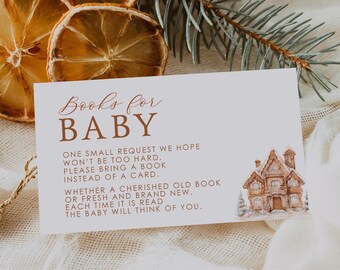 Puede incluir: Una tarjeta blanca con texto marrón que dice "Books for Baby". La tarjeta tiene una pequeña ilustración de una casa con un techo nevado. El texto en la tarjeta dice: "Una pequeña petición que esperamos no sea demasiado difícil. Por favor, trae un libro en lugar de una tarjeta. Ya sea un libro antiguo apreciado o uno nuevo y fresco, cada vez que se lea, el bebé pensará en ti."