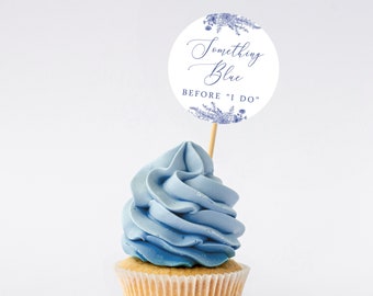 Something Blue Before "I Do" Cupcake Topper, Blue Floral Bridal Shower, Printed or Instant Digital, BR-31323