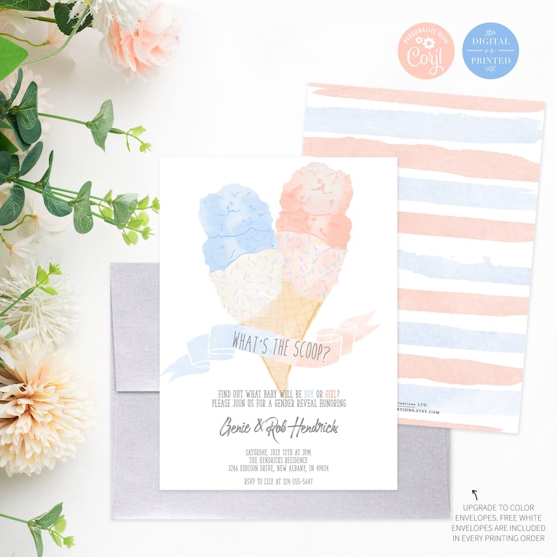 May include: A gender reveal party invitation with a watercolor illustration of two ice cream cones, one pink and one blue, with the text "What's the Scoop?" and the words "Find out what baby will be boy or girl? Please join us for a gender reveal honoring Genie & Rob Hendricke".