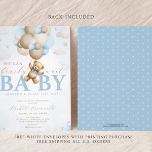 May include: A blue and white baby shower invitation featuring a teddy bear holding balloons. The text reads "We can barely wait Baby Maverick is on the way!"