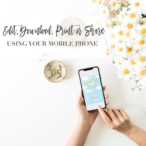 May include: A smartphone displays a digital invitation with the text "Heaven Sent" in gold script against a blue sky and cloud background. The phone is held by a person's hands. The image also includes the text "Edit, Download, Print or Share USING YOUR MOBILE PHONE."