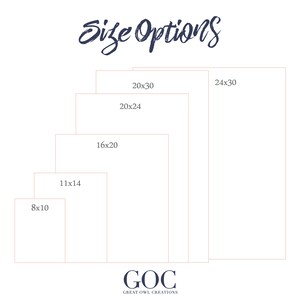 May include: A chart showing different size options for prints. The sizes are 8x10 inches, 11x14 inches, 16x20 inches, 20x24 inches, 20x30 inches, and 24x30 inches. The chart is labeled "Size Options" and has the logo "GOC GREAT OWL CREATIONS" at the bottom.