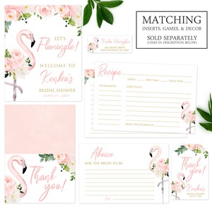 May include: Pink flamingo bridal shower invitation set with floral accents. Includes a welcome sign, recipe card, advice card, and thank you tag. The text on the welcome sign reads "Let's Flamingle! Welcome to Kendra's Bridal Shower June 27, 2021".