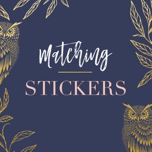 May include: Gold owl illustrations on a dark blue background with the text "Matching Stickers" in white and pink.