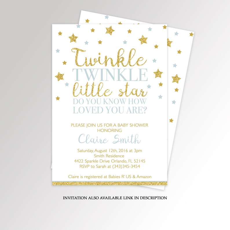 May include: A baby shower invitation with a gold glitter design and blue stars. The invitation reads "Twinkle Twinkle little star Do you know how loved you are?" and includes the name Claire Smith, the date and time of the shower, and the address.