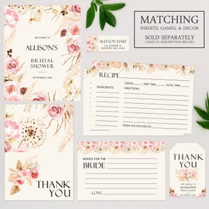 May include: Printable bridal shower invitation set with a boho floral theme. The set includes a welcome sign, recipe card, advice for the bride card, and a thank you card. The cards feature a watercolor floral design with pink roses, pampas grass, and dried flowers.