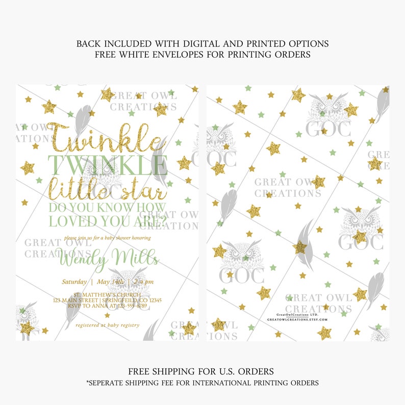 May include: A baby shower invitation with a gold glitter background and a green and white owl design. The invitation says "Twinkle Twinkle Little Star Do You Know How Loved You Are" and features the text "Great Owl Creations".