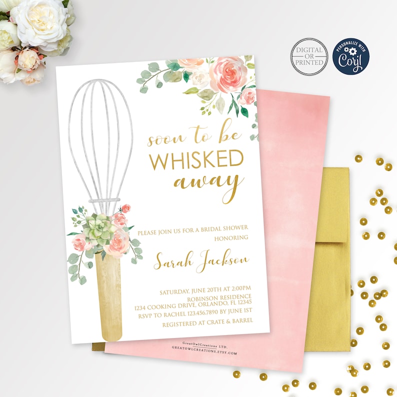 May include: A white bridal shower invitation with a gold whisk illustration and floral accents. The text reads "soon to be whisked away" and includes details for the event, including the date, time, location, and RSVP information. The invitation is personalized with the bride's name, Sarah Jackson.