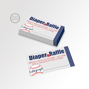 May include: A white and blue diaper raffle ticket with a baseball graphic and the text "Diaper Raffle" and "Bring a pack of diapers - any size for a chance to win a prize."