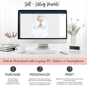 May include: A computer screen displaying a baby shower invitation template featuring a teddy bear holding balloons. The invitation is blue and white with the text "We can't wait to meet our baby". The text "Edit & Download with Laptop, PC, Tablet, or Smartphone" is below the image. Three steps are listed below the text: 1. Purchase, 2. Personalize, 3. Print.