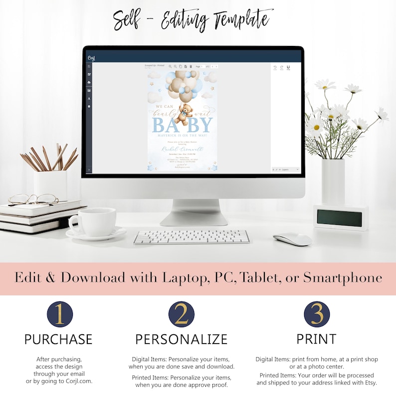 May include: A computer screen displaying a baby shower invitation template featuring a teddy bear holding balloons. The invitation is blue and white with the text "We can't wait to meet our baby". The text "Edit & Download with Laptop, PC, Tablet, or Smartphone" is below the image. Three steps are listed below the text: 1. Purchase, 2. Personalize, 3. Print.