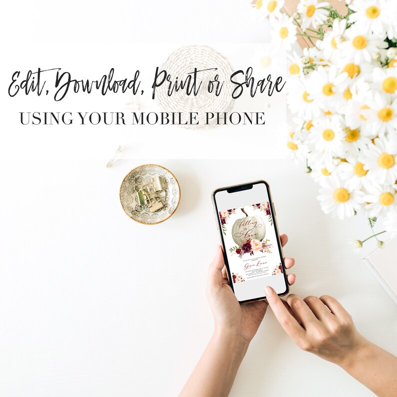 May include: A smartphone displaying a digital invitation with a white pumpkin and floral design. The invitation text reads "Falling in Love". The text on the screen reads "Edit, Download, Print or Share using your mobile phone."