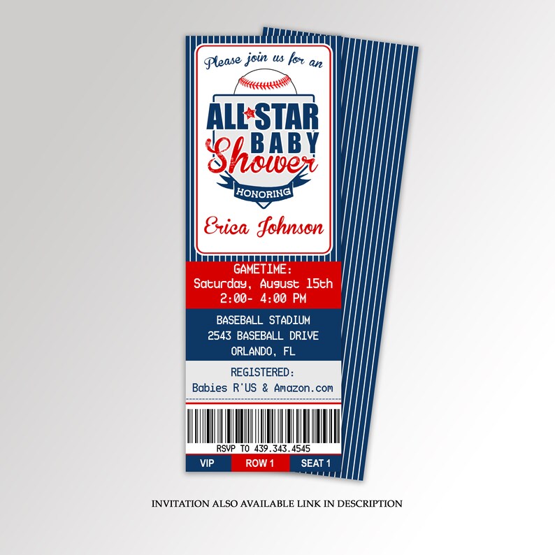 May include: A blue and red baseball-themed baby shower invitation with a ticket design. The invitation says "All-Star Baby Shower" honoring "Erica Johnson". The event is scheduled for Saturday, August 15th from 2:00 to 4:00 PM at the Baseball Stadium, 2543 Baseball Drive, Orlando, FL. RSVP to 439.343.4545.