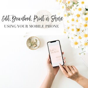 May include: A smartphone displaying a pink and gold bridal shower invitation with the text "bridal shower" and "LESLIE BROWN". The text "Edit, Download, Print or Share USING YOUR MOBILE PHONE" is visible above the phone.