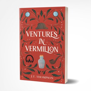 Op de afbeelding: Een hardcover boek getiteld "Ventures in Vermilion" door J.T. Thompson. De omslag is vermiljoen met witte letters en illustraties van een vergrootglas, een pijp, een fles en een hoed.