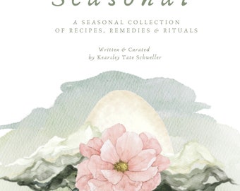 Spring Seasonal //Recipe, Remedy, & Ritual Guide // DIGITAL DOWNLOAD
