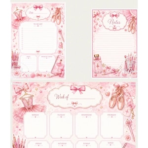 May include: A set of pink stationery featuring ballet-themed illustrations including tutus, ballet slippers, perfume bottles, and bows. The set includes a to-do list, a notes page, and a weekly planner with sections for Monday through Sunday.