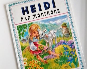 Libro antiguo en francés ''Heidi À La montagne 1973