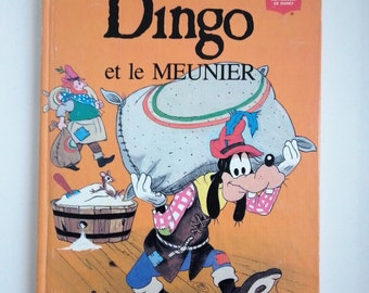 DINGO et le MEUNIER, Vintage French Disney book, Livre français 1970'S