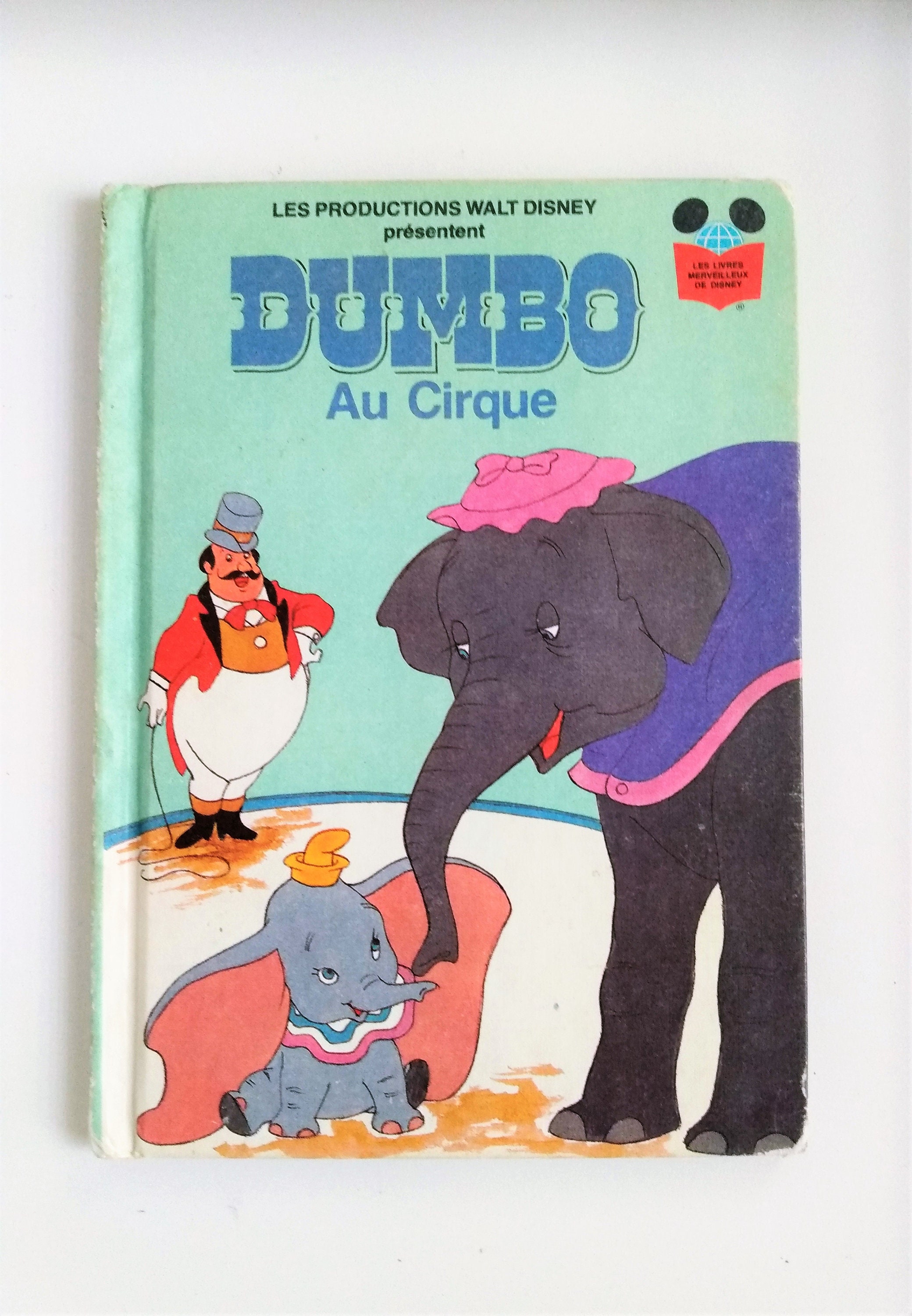 Dumbo Au Cirque (1981), Livres Merveilleux De Walt Disney, French