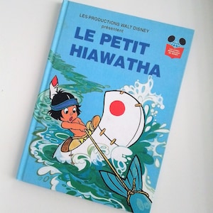 Le petit Hiawatha French book Les Livres merveilleux de Disney Mickey Club Children Book VG+ Condition 1970&#39;S