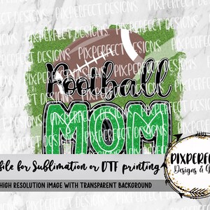 Glitter Football Mom Design: Green & White Sublimation PNG (Digital Download)