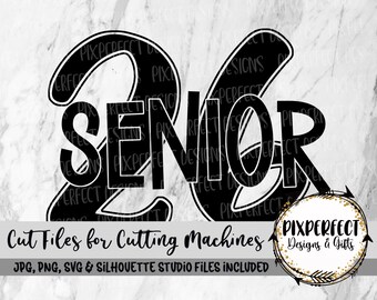 Senior 2026 Cut File, T-Shirt Decal (SVG, JPEG, PNG)