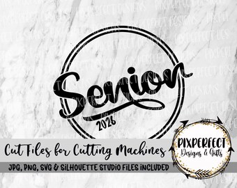 Senior 2026 Circle Cut File (SVG, PNG, JPEG)