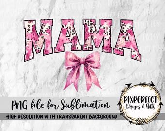 Mama Leopard Bow PNG: Pink Sublimation Design (Instant Download)