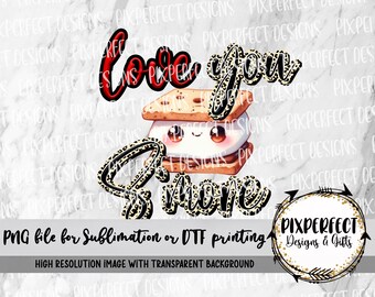 Love You S'more Sublimation PNG: Leopard Valentine's Design (Digitaler Download)