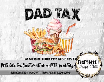 Papa Steuer PNG: Lustiges Essen Witz Sublimationsdesign (Digitaler Download