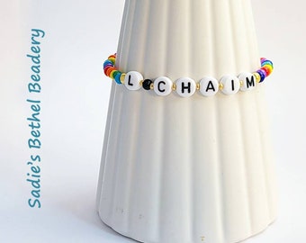 L'CHAIM stretch bracelets -- To Life!