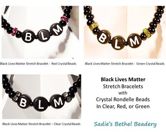 Black Lives Matter Stretch Bracelet with Crystal Rondelles in Clear, Red, or Green