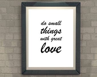 Doen van kleine dingen met grote liefde