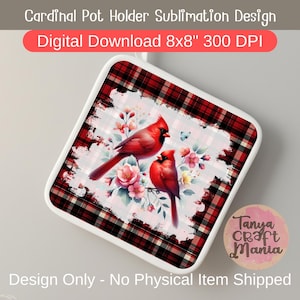 Op de afbeelding: Vierkante pannenlap met een kardinaalvogelontwerp. Het ontwerp toont twee rode kardinalen, roze bloemen en een blauwe vlinder op een wit en rood geruit patroon. De tekst "Cardinal Pot Holder Sublimation Design" en "Digitale download 20x20cm 300 DPI" zijn zichtbaar.