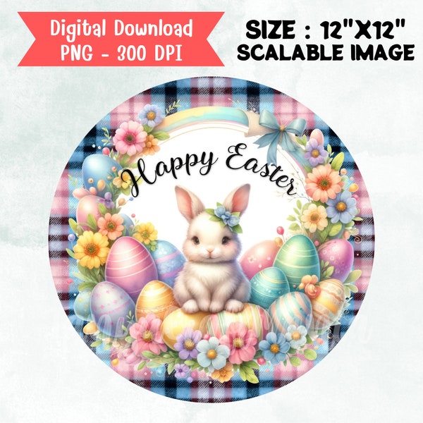 Happy Easter Bunny Round Png Sublimation Design, Cute Bunny Rabbit Wreath Sign, Easter Door Hanger, Cute Plaid Easter Wreath, Easter Eggs