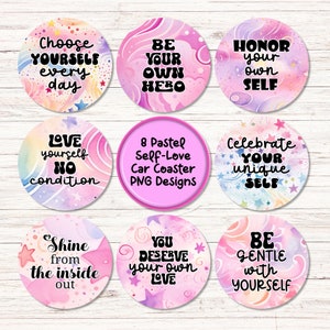 Pastel Self-Love Round Car Coasters, Mental Health Coaster PNG Sublimation Designs, Bundle of 8 Car Coasters, Car Stickers, Round Keychain