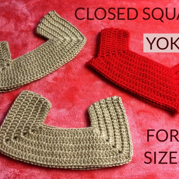 CROCHET TUTORIAL / How to crochet closed square YOKES / Crochet top down square yokes / Forms and sizes - Includes a table of measurements