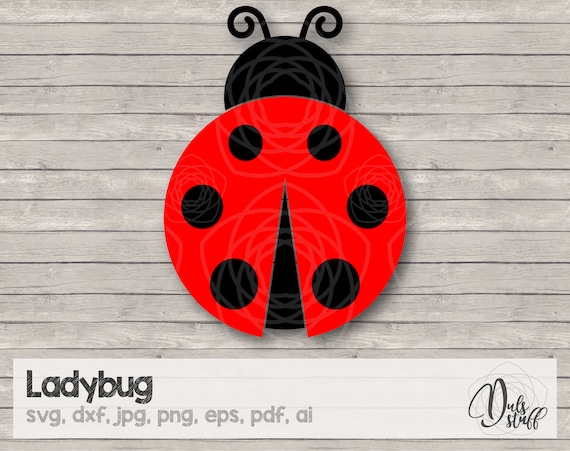 Download Ladybug Svg Ladybug Cricut Ladybug Silhouette Ladybug Cut Files Ladybug Svg Dxf Jpg Png Eps Pdf Ai By Dul S Stuff Catch My Party