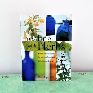 Vintage Herbal Medicine Book: Healing with Herbs by Penelope Ody