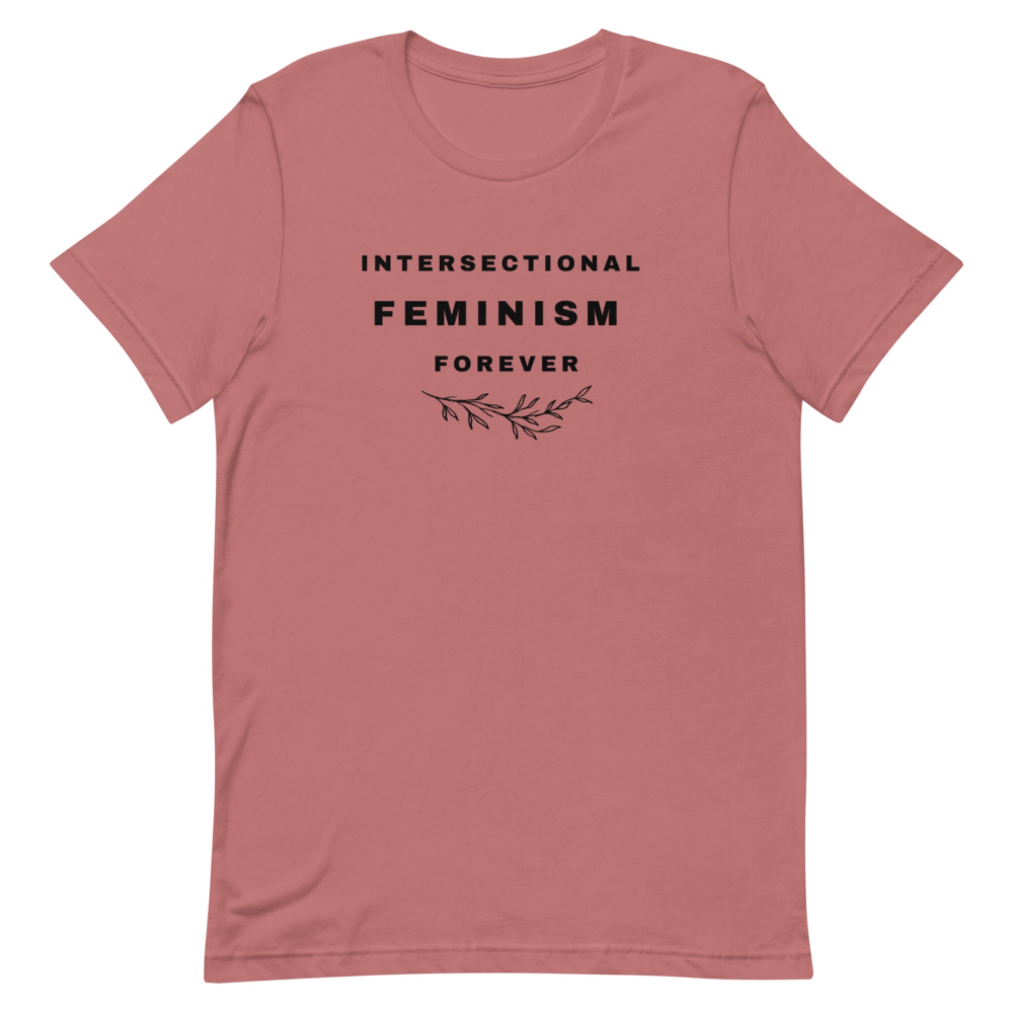 Intersectional Feminism Forever / Feminist Shirt / Women's - Etsy