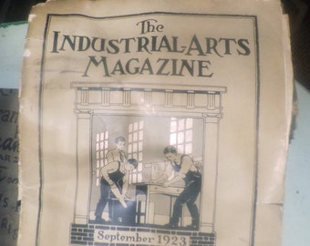 Almost antique (September, 1923) Industrial Arts Magazine published by Bruce Publishing Co, Milwaukee Wisconsin. Complete.