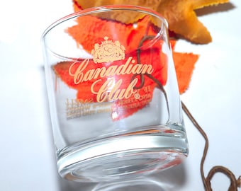 Canadian Club loball | whisky | scotch glass. If You Can Smell Another Man's Whisky You are Standing too Close.