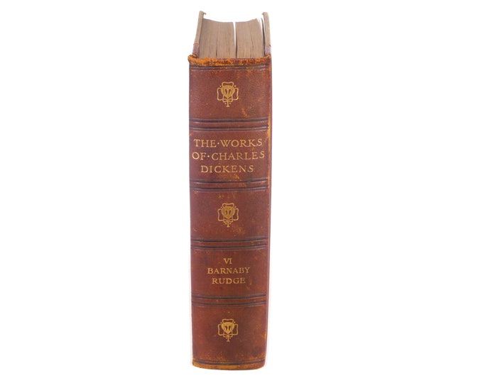 Antiquarian illustrated book The Works of Charles Dickens Volume VI Barnaby Rudge. Gresham Standard Edition.