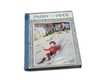 Antique Paddy the Piper Children's Book: Little Ones' Library, 1922