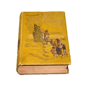 Antiquarisches Schweizer Familienbuch Robinson: 1902 Illustrierte Ausgabe