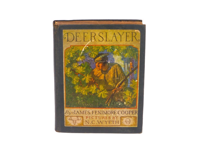 The Deerslayer (The First War-Path) 1927 hardcover book. James Fenimore Cooper. First illustrated edition. Scribner New York.